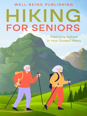cover image of Hiking For Seniors